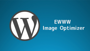 WordPressに画像をアップロードするだけで軽くしてくれるプラグイン「EWWW Image Optimizer」の初期設定方法