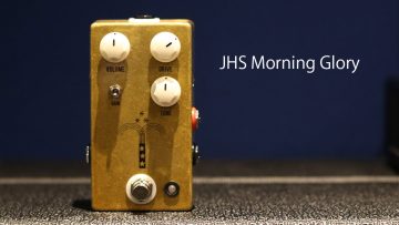 Marshal系の歪みエフェクター「JHS Morning Glory」が優秀すぎる！弾いていて気持ちいいオーバードライブ！