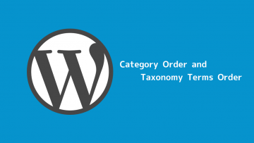 WordPressのカテゴリーをドラッグ＆ドロップで並べ替えられるプラグイン「Category Order and Taxonomy Terms Order」が便利