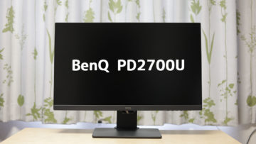 デザイナー向きのディスプレイ「BenQ PD2700U」は目に優しくて使いやすいディスプレイだった【AD】