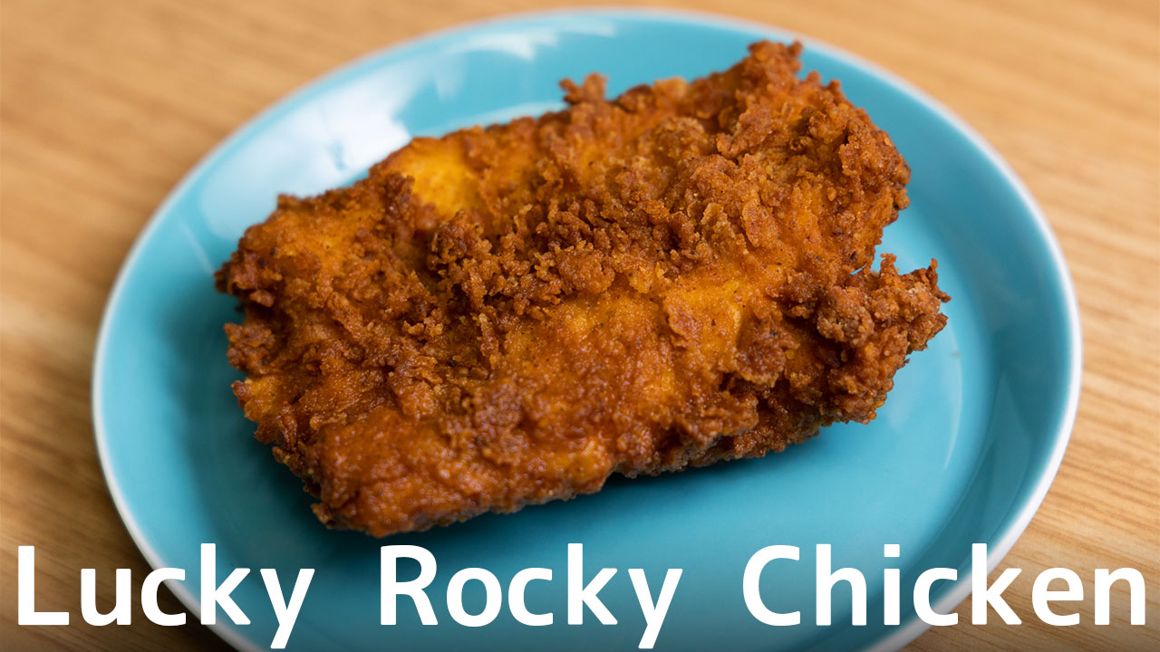 Lucky Rocky Chickenのバターミルクフライドチキンがおいしい！